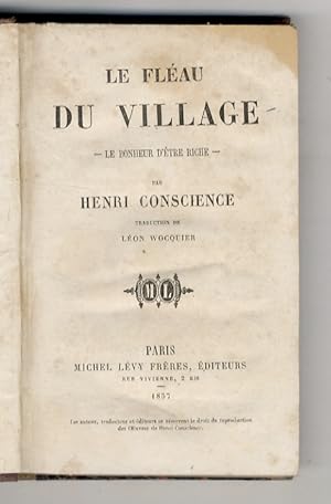Le Fléau du village. Le bonheur d'être riche. Traduction de Léon Wocquier.