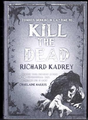 Kill the Dead (Sandman Slim Book 2) Signed