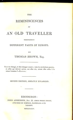 The reminiscences of an old traveller throughout different parts of Europe. : 2nd ed., greatly en...