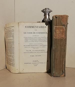 Commentaires sur le code de commerce, contenant un apercu historique du commerce, servant d'intro...