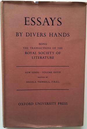 Essays By Divers Hands Being the Transactions of Royal Society of Literature New Series Volume XXVII
