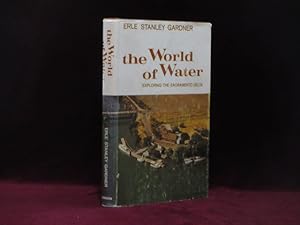The World of Water. Exploring the Sacramento Delta (Inscribed)