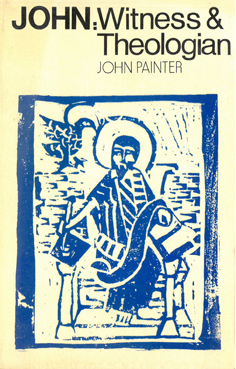 John: Witness & Theologian