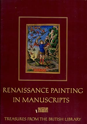 Renaissance Painting in Manuscripts: Treasures from the British Library