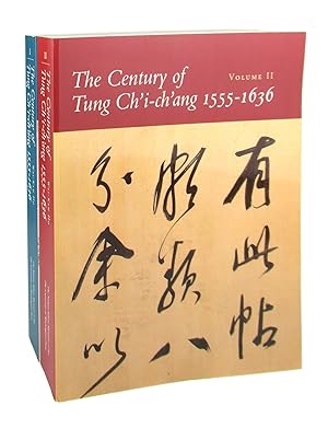 The Century of Tung Ch'i-ch'ang 1555-1636 Volume I and Volume II