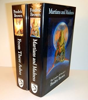 FROM THESE ASHES. The Complete Short SF of Fredric Brown [along with] MARTIANS AND MADNESS. The C...