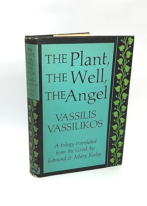 The Plant, The Well, The Angel (First American Edition)