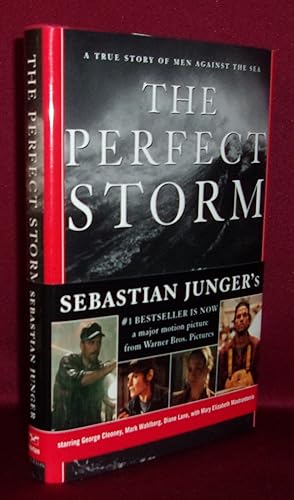 THE PERFECT STORM: A True Story of Men Against the Sea