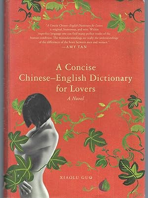 A Concise Chinese-English Dictionary for Lovers A Novel