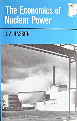 The Economics of Nuclear Power.