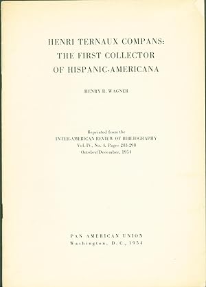 Henri Ternaux Compans: The First Collector of Hispanic Americana