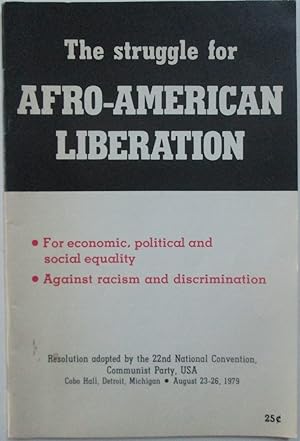 The Struggle for Afro-American Liberation