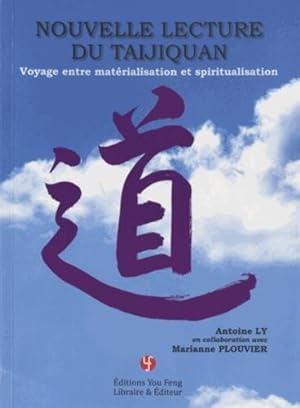 nouvelle lecture du taijiquan voyage entre materialisation et spiritualisation