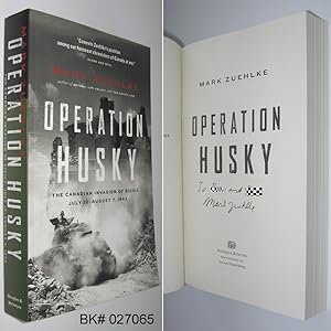 Operation Husky: The Canadian Invasion of Sicily, July 10 August 7, 1943
