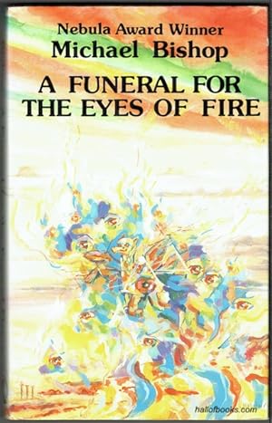 A Funeral For The Eyes Of Fire