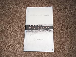 Dog Heart: a Memoir