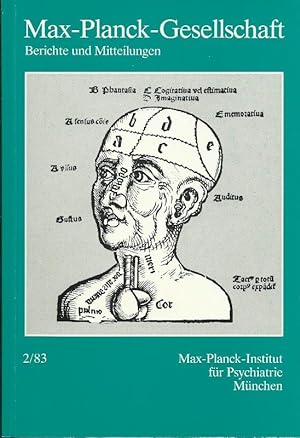 Max Planck-Gesellschaft; Berichte und Mitteilungen; 2/83; Max-Planck-Institut für Psychiatrie Mün...