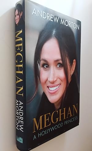 Meghan: A Hollywood Princess (Signed)