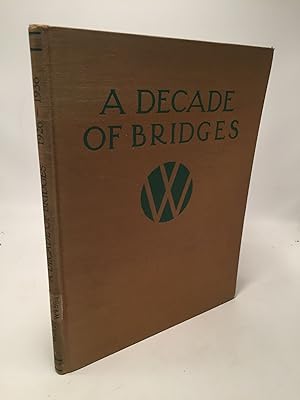 A Decade of Bridges 1926-1936