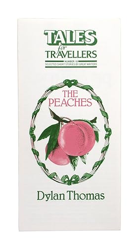 The Peaches [Tales for Travellers Number 10]