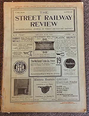 The Street Railway Review; an International Journal of Street and Electric Railways Vol XV, No. 6...