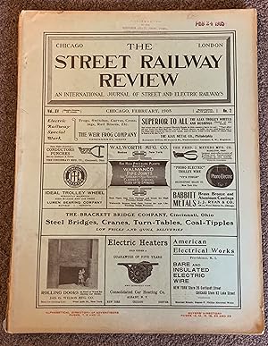 The Street Railway Review; an International Journal of Street and Electric Railways Vol XV, No. 2...