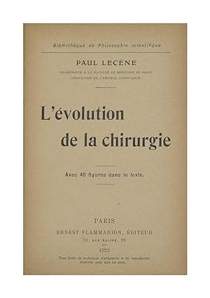 Paul Lecène - L'évolution de la chirurgie