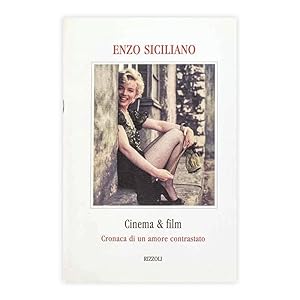 Enzo Siciliano - Cinema & film - cronaca di un amore contrastato