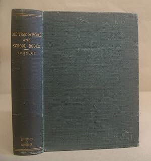 Old Time Schools And School Books