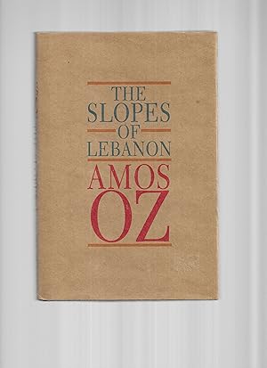 THE SLOPES OF LEBANON. Translated From The Hebrew By Maurie Goldberg~Bartura