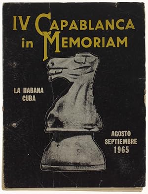 IV CAPABLANCA IN MEMORIAM (spanish):