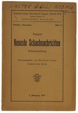 KAGAN'S NEUESTE SCHACHNACHRICHTEN Schachzeitung. Hrsg. von Bernhard Kagan. Oktober - Dezember 192...