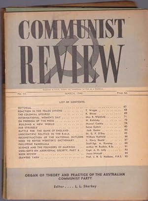 Communist Review: Organ of Theory and Practice of the Australian Communist Party, 1946, Six Issues