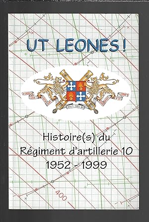 Ut Leones ! Histoire(s) du régiment d'artillerie 10, 1952-1999