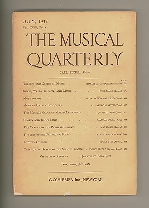 Musical Quarterly July 1932, Containing Material on Ludwig Thuille, Parsifal Legend, Coffee & Tob...