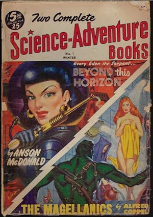 TWO COMPLETE SCIENCE-ADVENTURE BOOKS: Winter 1952 (No. 7) ("Beyond This Horizon" / "The Magellani...