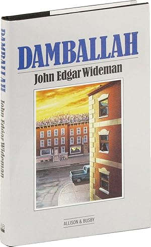 The Homewood Trilogy: Damballah, Hiding Place and Sent for You Yesterday [Signed]