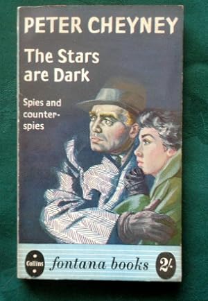 The Stars Are Dark. (Spies and Counter Spies).
