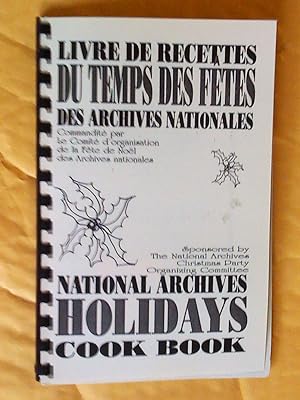 Livre de recettes du temps des fêtes des archives nationales - National Archives Holidays Cook Book