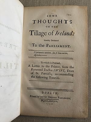 Some Thoughts on the Tillage of Ireland: Humbly Dedicated To the Parliament. To which is Prefixed...