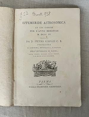 Effemeride Astronomica ad uso Comune per l'Anno Bisestile M. DCCC. IV.