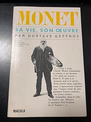 Geffroy Gustave. Monet. Sa vie, son oeuvre. Macula 1987.