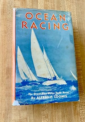 Ocean Racing: The Great Blue Water Yacht Races