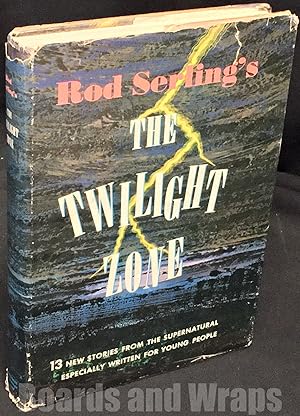 The Twilight Zone 13 New Stories from the Supernatural Especially Written for Young People