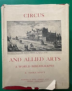 Circus and Allied Arts a World Bibliography Volume One, Two Three (1,2,3)