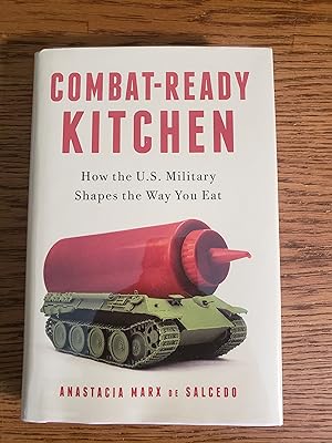 Combat-Ready Kitchen: How the U.S. Military Shapes the Way You Eat