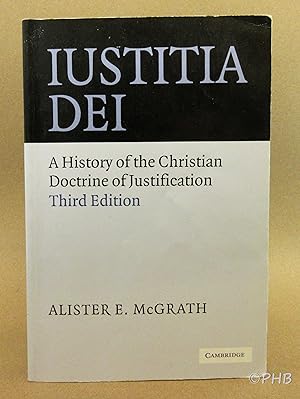 Iustitia Dei: A History of the Christian Doctrine of Justification - Third Edition