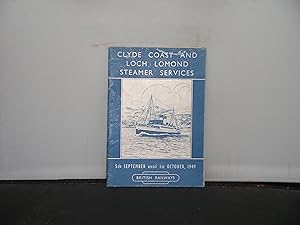Clyde Coast and Loch Lomond Steamer Services 5th September until 1st October, 1949