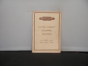 Clyde Coast Steamer Services 1st April until 29th May, 1949