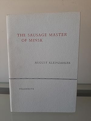 The Sausage Master Of Minsk
